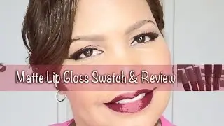Matte Lipgloss Lip Swatch & Review