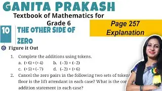 The Other Side of Zero | Class 6 Math Chapter 10 Ganita Prakash | Page 257 Figure it out Explanation
