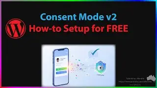 How-to Set Up Google Consent Mode V2 on WordPress for FREE (Step-by-Step Tutorial)