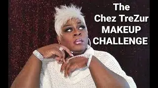 #MakeUpWithMiMi  The Chez TreZur MAKEUP CHALLENGE