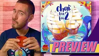 PREVIEW - Chai: Tea for 2 from Steeped Games