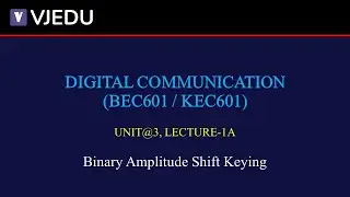 U3_L1A | Binary Amplitude Shift Keying | Digital Communication (BEC601/KEC601) | Hindi