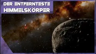 Kuriose Entdeckung: Das am WEITESTEN ENTFERNTE Objekt im Sonnensystem