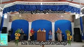 No. 179 Mi padre es un rey. Himnario Rayos de Esperanza.