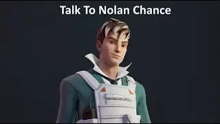 Talk To Nolan Chance (Nolan Chance Snapshot Quest) Fortnite