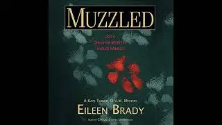 Muzzled: A Kate Turner, DVM, Mystery by Eileen Brady | Free Audiobook