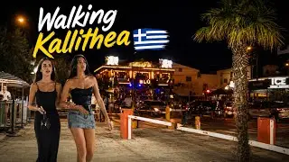 Kallithea Greece Walking Tour 🇬🇷 | Nightlife | July 2026