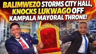 BALIMWEZO STORMS CITY HALL, KNOCKS LUKWAGO OFF KAMPALA MAYORAL THRONE!