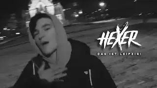 HeXer - Das ist Leipzig 1 (prod. by Wirebeats)
