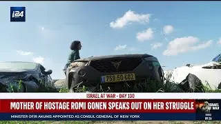 Mother of Romi Gonen, held hostage for 130 days speaks out on her struggle