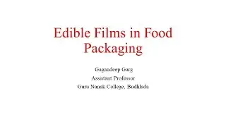 Edible Films in Food Packaging by Gagandeep Garg