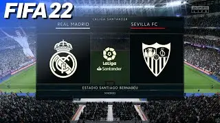 FIFA 22 - Real Madrid vs. Sevilla FC @ Santiago Bernab&eacute;u