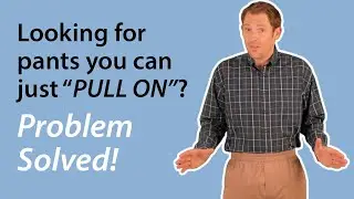 ADAPTIVE CLOTHING - PULL-ON PANTS