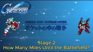 SD Gundam G Generation Eternal Event 22 MSG 0080: War in the Pocket Stage-2 How Many Miles Until the