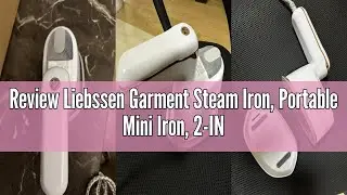 Avis sur la Liebssen Mini Garment Steamer, Portable High Power Iron for Home, Office (1100W), Travel