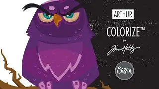 How to Die Cut Arthur - Sizzix Thinlits Colorize™ by Tim Holtz®