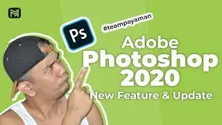 Adobe Photoshop 2020 | New Features & Updates Explained