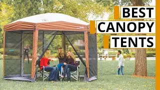 5 Best Canopy Tent for Outdoors