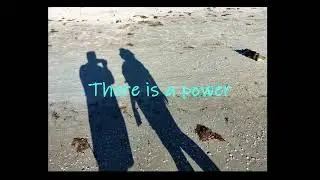 There is a Power (Lyric Video) by Larry Folk