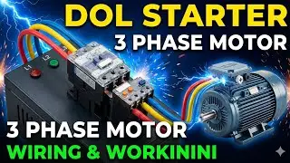 DOL Starter Wiring & Working | 3 Phase Motor Control | Contactor + OLR #DOLStarter #3PhaseMotor
