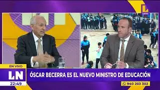 🔴 Entrevista completa con el ministro de Educaci&oacute;n, Oscar Becerra