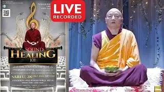 Gyalten Khen Rinpoche - Sound Healing 101 - Jakarta
