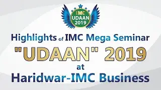 Highlights of IMC Mega Seminar 
