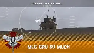 [ARMA 3] MLG GRU SO MUCH