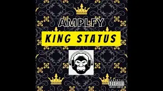 AMPLFY - KING STATUS