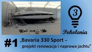 Bavaria 330 Sport - projekt renowacja i naprawa jachtu