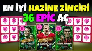 BELEŞ 36 EPİC A&Ccedil; 🎁 EN İYİ HAZİNE ZİNCİRİ 🔥 eFootball 2026 Mobile