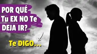 🙄 POR QUÉ Tu Ex Está DISTANTE Pero No Te DEJA IR