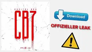 CB7 Album geleakt!! 📲 DOWNLOAD