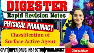 D-27 | Physical pharmacy: Classification of Surface active agents | Rapid reviosion notes