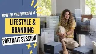 Behind The Scenes: How To Photograph A Lifestyle And Personal Branding Portrait Session