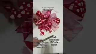 How to make an easy bow for Valentine&rsquo;s Day. #handmadebow  #easybow #diy #bowmaking