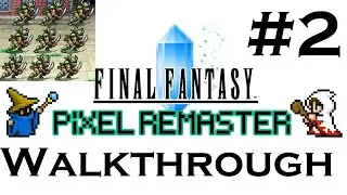 Final Fantasy Pixel Remaster Walkthrough Part 2 - Elfheim