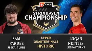 Sam Pardee vs Logan Nettles | Strixhaven Championship | Upper Quarterfinals