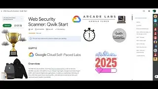 [NEW2025] Web Security Scanner: Qwik Start || #GSP112 || #qwiklabs || Google Cloud Arcade 2025