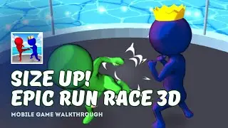 Size Up! Epic Run Race 3D Mobile Game Walkthrough | 1-8 lvl Gameplay