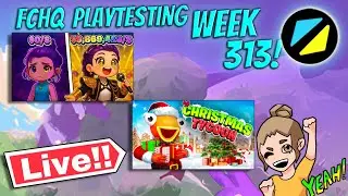 FCHQ Playtesting Week 313 w/ Rebel!!