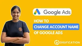 How to Change or Assign a Name to Your Google Ads Account | Easy Step-by-Step Tutorial (2025)