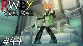 A NEW AND IMPROVED PENNY! || RWBY Visual Novel Episode 44 (RWBY Dating Simulator)