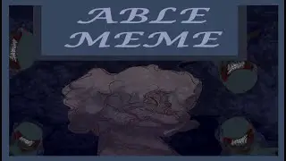 ABLE // MEME // ADVERTECIA DE FLASHCLIPS!!!
