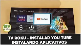 TV COM ROKU | Instalar You Tube E Outros Aplicativos