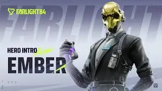 Meet Ember | Farlight 84 Hero Intro