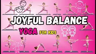 Balance Yoga for Kids - 8 Minutes | Build Confidence & Focus