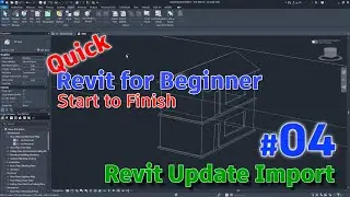 Quick Revit for Beginner #04 Revit Update Import