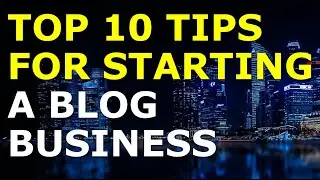 Starting a Blog Business Tips | Free Blog Business Plan Template Included
