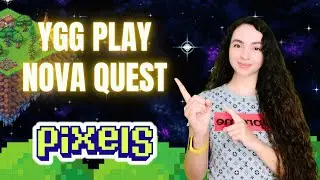 🔥🎮 PIXELS Cap. 2.5 - Nova Quest YGG 🔥🎮